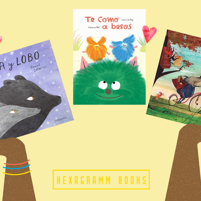 Celebrate ALL Kinds of Love on Valentine's Day with these Spanish Read Alouds