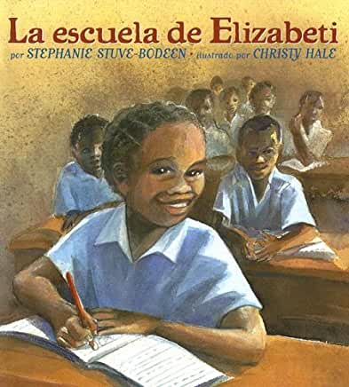 La escuela de Elizabeti - Guided Reading Set of 6