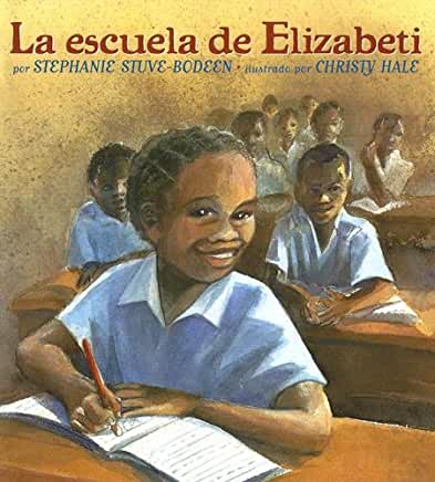 La escuela de Elizabeti - Book Club Realistic Fiction Set of 6