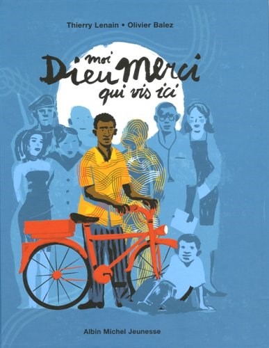 Moi Dieu Merci qui vis ici