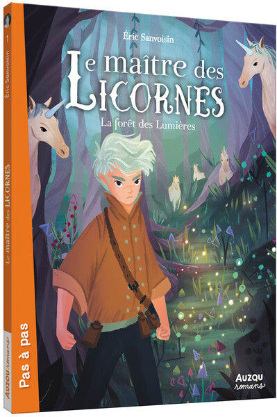 Le maître des licornes Tome 1 - La forêt des lumières