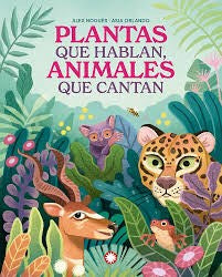 Plantas que hablan, animales que cantan (Library Collection)