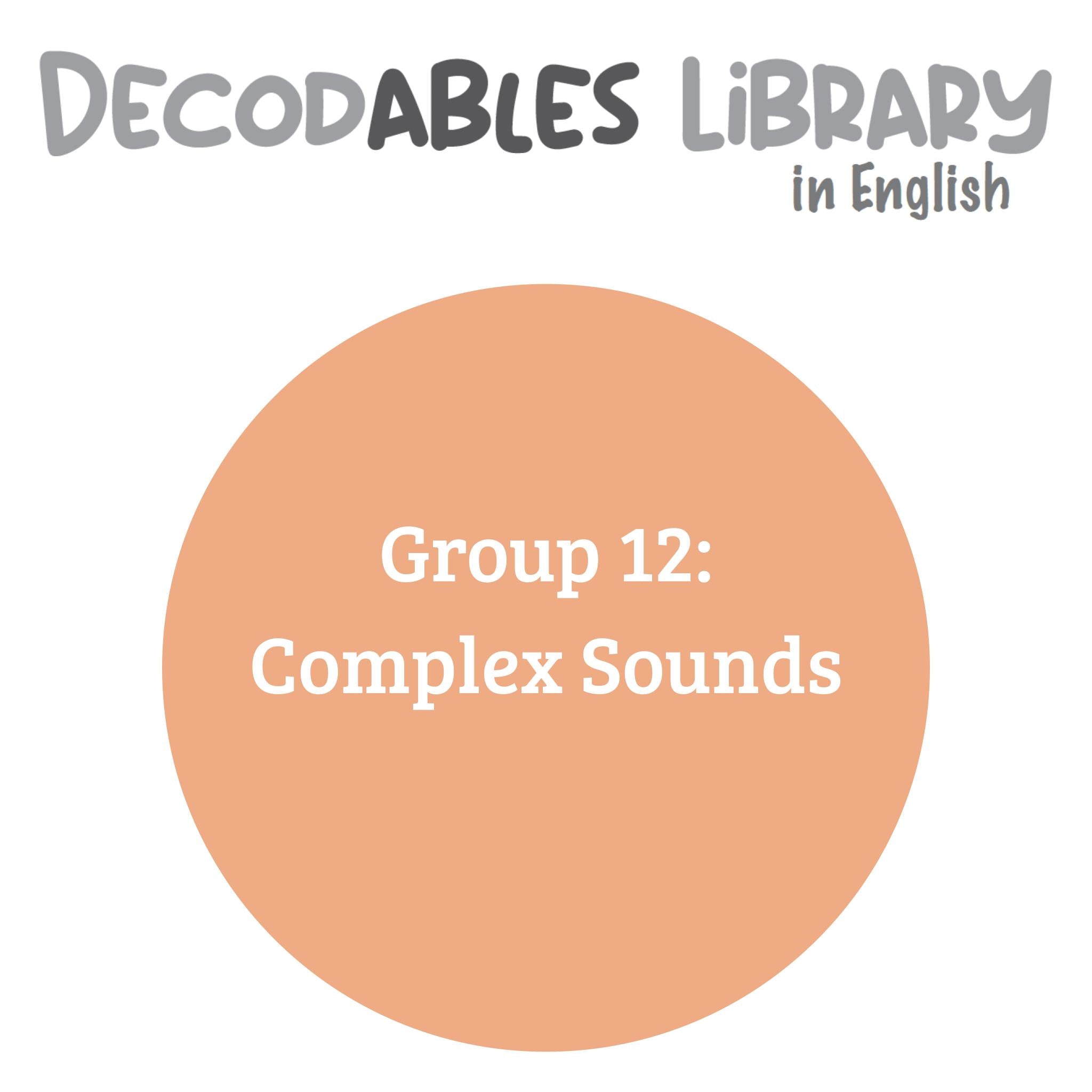 English Decodables Library - Group 12: Complex Sounds (set of 14 titles)
