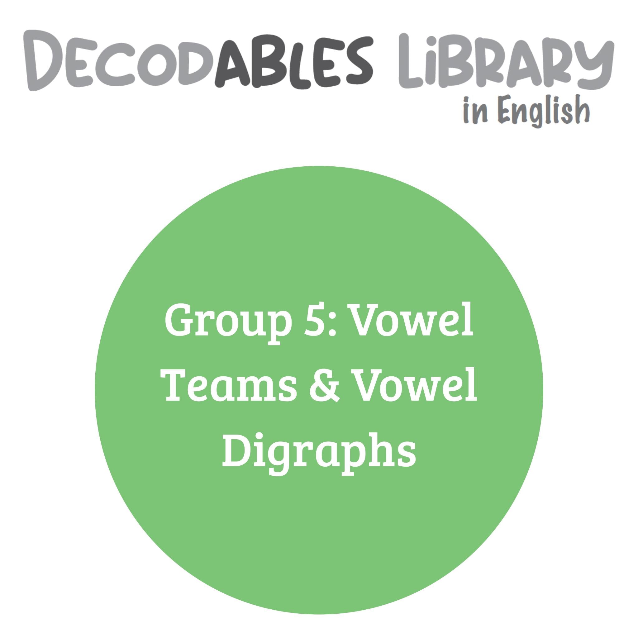 English Decodables Library - Group 5: Vowel Teams & Vowel Digraphs (set of 15 titles)
