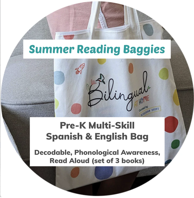 Spanish & English Traveling Library - Pre-K Multi-Skill Bag - Decodable, Phonological Awareness, Read Aloud (set of 3 books)