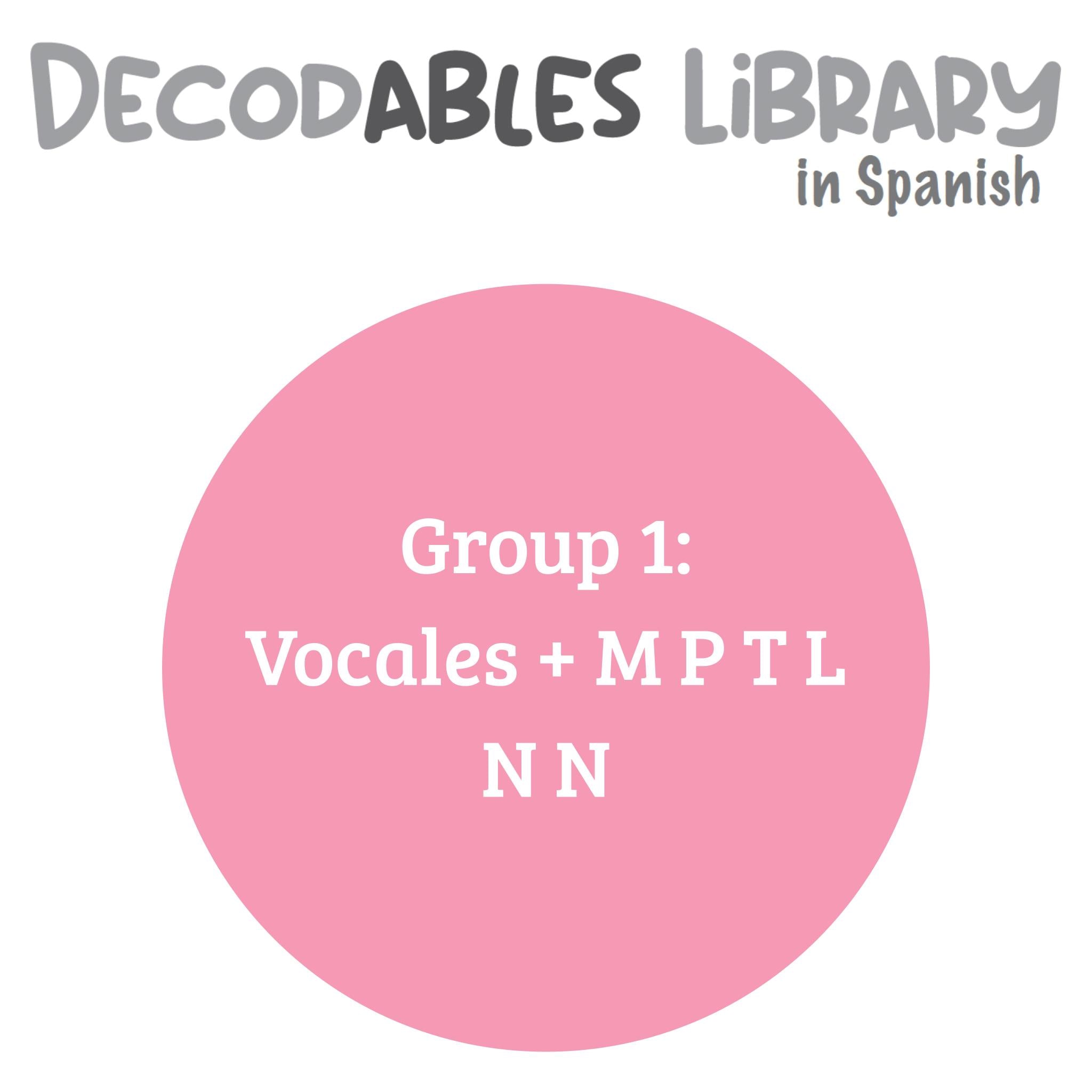 Spanish Decodables Library - Group 1: Vocales + M PT L N N (set of 7 titles)