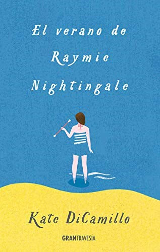Verano de Raymie Nightingale