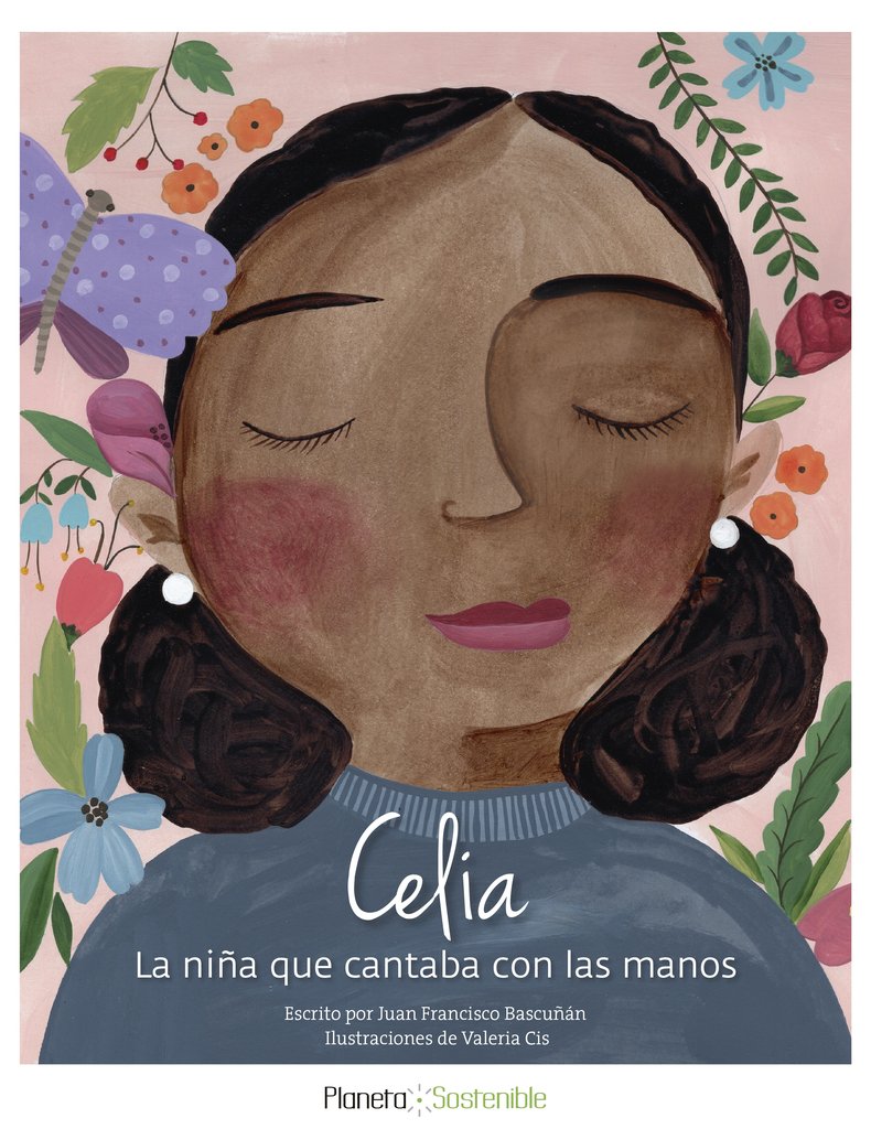 Celia: La niña que cantaba con las manos