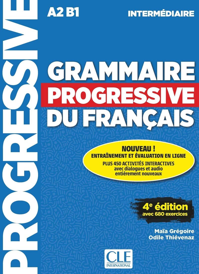 Grammaire progressive du français - Intermediate (4th ed, 680 Exercises) - Textbook