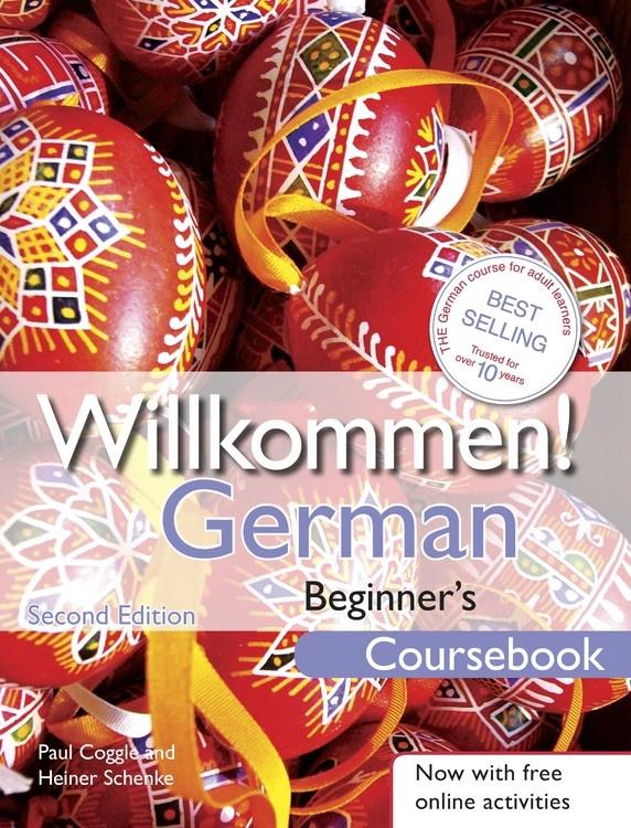 Willkommen! Beginner's Coursebook (Covers A1 and A2)