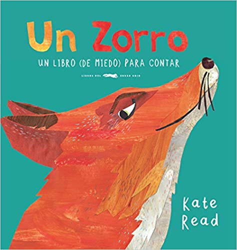 Un zorro: un libro (de miedo) para contar