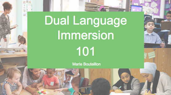 Dual Language Immersion 101 08/19/2021 - Webinar