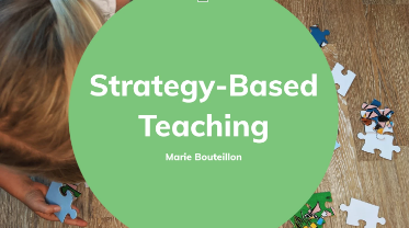 Strategy Based Teaching - The Basics 09/01/2021 - Webinar